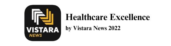 Healthcare Excellence, Vistara News 2022